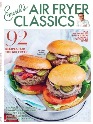 Emeril’s Air Fryer Classics - 92 Recipes, Air Frying 101 Hacks & Tricks, Breakfast, Appetizers, Veggies, Sandwiches, Poultry, Beef, Pork, Seafood, Desserts, Cocktails & Emeril's Favorite Air Fryers!